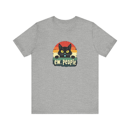 Funny Cat Ew People T-Shirt