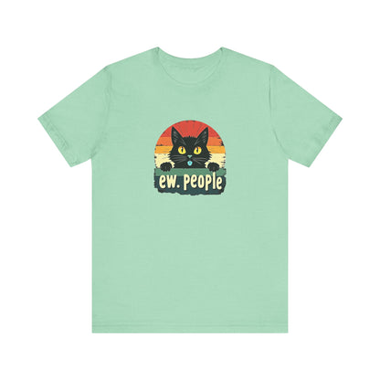 Funny Cat Ew People T-Shirt