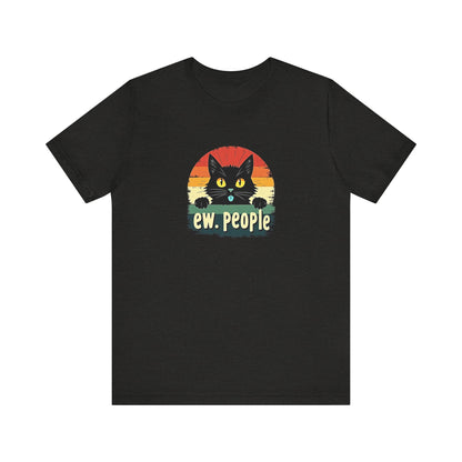 Funny Cat Ew People T-Shirt