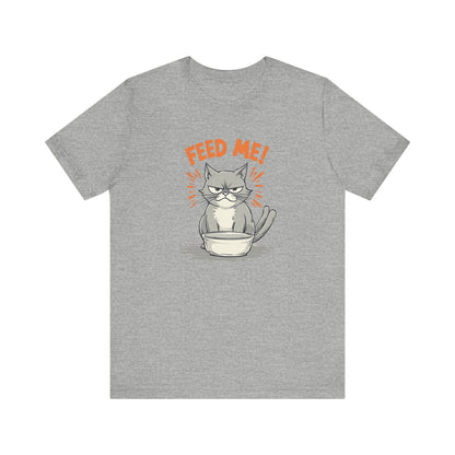 Funny Cat FEED ME T-Shirt